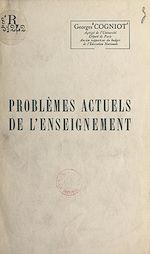 Télécharger le livre :  Problèmes actuels de l'enseignement