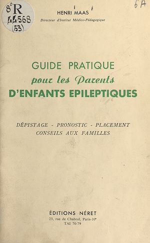 Téléchargez le livre :  Guide pratique pour les parents d'enfants épileptiques