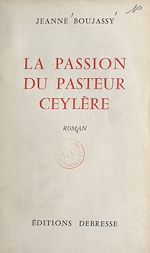 Télécharger le livre :  La passion du pasteur Ceylère