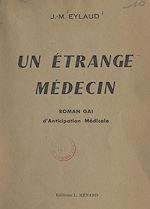 Télécharger le livre :  Un étrange médecin