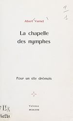 Télécharger le livre :  La chapelle des nymphes