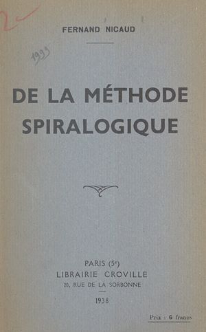 Téléchargez le livre :  De la méthode spiralogique