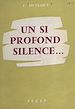 Télécharger le livre :  Un si profond silence...
