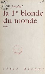 Download this eBook La première blonde du monde