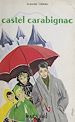 Télécharger le livre :  Castel Carabignac
