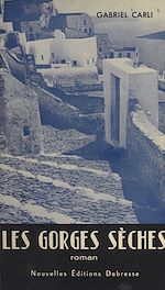 Télécharger le livre :  Les gorges sèches