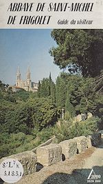 Télécharger le livre :  Abbaye de Saint-Michel de Frigolet