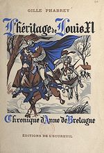 Télécharger le livre :  L'héritage de Louis XI