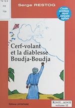 Télécharger le livre :  Cerf-volant et la diablesse Boudja-Boudja