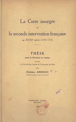 Téléchargez le livre :  La Corse insurgée et la seconde intervention française au XVIIIe siècle (1743-1753)
