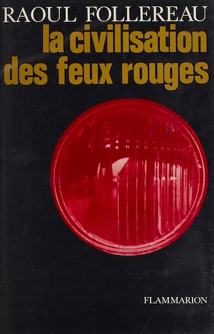 Download the eBook: La civilisation des feux rouges