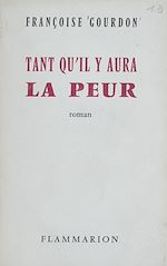 Download this eBook Tant qu'il y aura la peur
