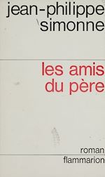 Download this eBook Les amis du père