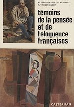 Télécharger le livre :  Témoins de la pensée et de l'éloquence françaises