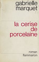 Download this eBook La cerise de porcelaine