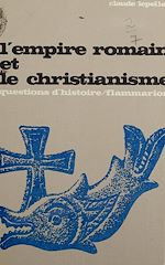 Download this eBook L'empire romain et le christianisme