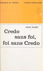 Télécharger le livre :  Credo sans foi, foi sans credo