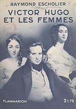 Download this eBook Victor Hugo et les femmes