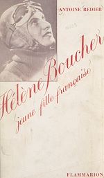Télécharger le livre :  Hélène Boucher, jeune fille française