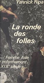 Télécharger le livre :  La ronde des folles