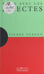 Download this eBook Vivre avec les insectes