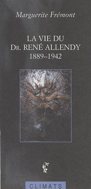Téléchargez le livre :  La vie du Dr. René Allendy