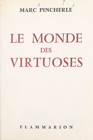 Téléchargez le livre :  Le monde des virtuoses