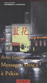 Télécharger le livre :  Message COFACE à Pékin