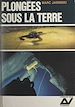 Télécharger le livre :  Plongées sous la terre