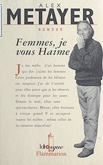 Télécharger le livre :  Femme, je vous Haime