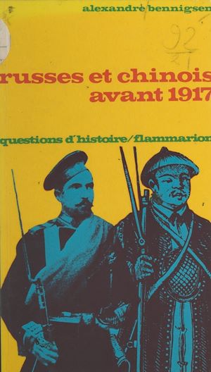 Téléchargez le livre :  Russes et Chinois avant 1917