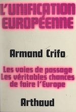 Télécharger le livre :  L'unification européenne