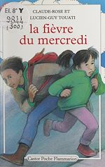 Download this eBook La fièvre du mercredi