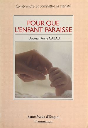 Download the eBook: Pour que l'enfant paraisse