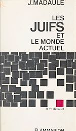 Download this eBook Les Juifs et le monde actuel