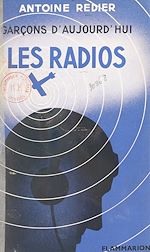 Télécharger le livre :  Garçons d'aujourd'hui. Les radios