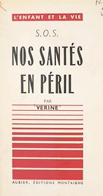 Télécharger le livre :  SOS, nos santés en péril
