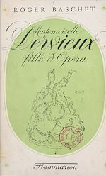Télécharger le livre :  Mademoiselle Dervieux, fille d'opéra