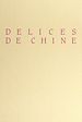 Télécharger le livre :  Délices de Chine