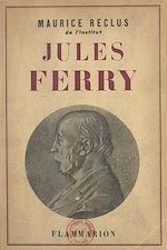 Télécharger le livre :  Jules Ferry, 1832-1893