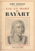 Download this eBook Vie et mort de Bayart