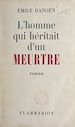 Télécharger le livre :  L'homme qui héritait d'un meurtre
