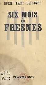 Download this eBook Six mois à Fresnes