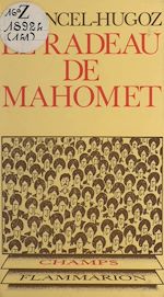 Download this eBook Le radeau de Mahomet