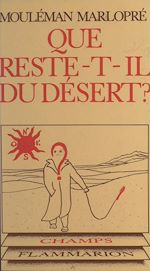 Download this eBook Que reste-t-il du désert ?