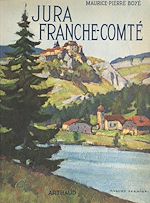 Télécharger le livre :  Jura, Franche-Comté