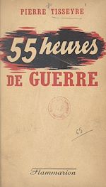 Download this eBook 55 heures de guerre
