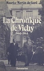 Télécharger le livre :  La chronique de Vichy, 1940-1944