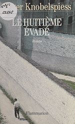 Download this eBook Le huitième évadé