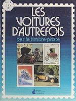 Download this eBook Les voitures d'autrefois par le timbre-poste